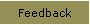 Feedback