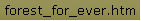 forest_for_ever.htm